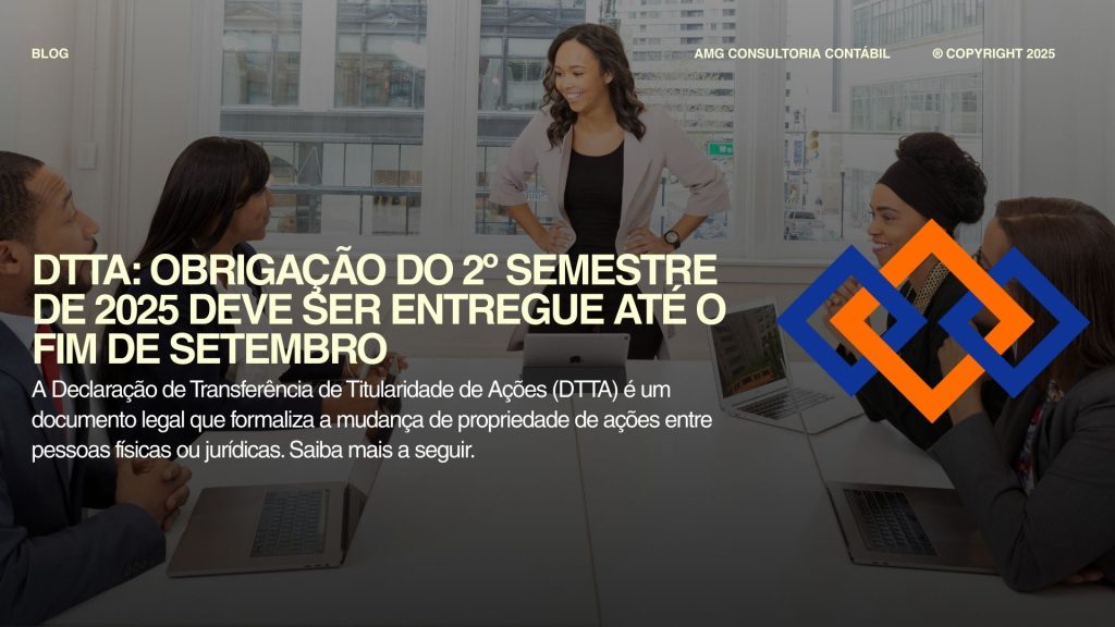 DTTA: Obrigação do 2º Semestre de 2025 Deve Ser Entregue até o Fim de ...